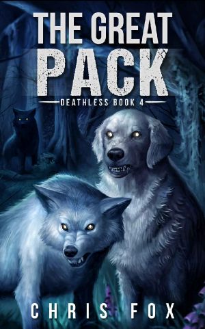 [Deathless 04] • The Great Pack